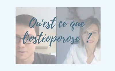 Qu&rsquo;est-ce que l&rsquo;ostéoporopose ?
